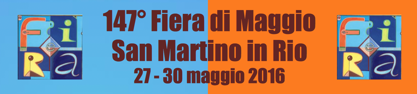 FIERA DI MAGGIO – San Martino in Rio, 27-30 maggio